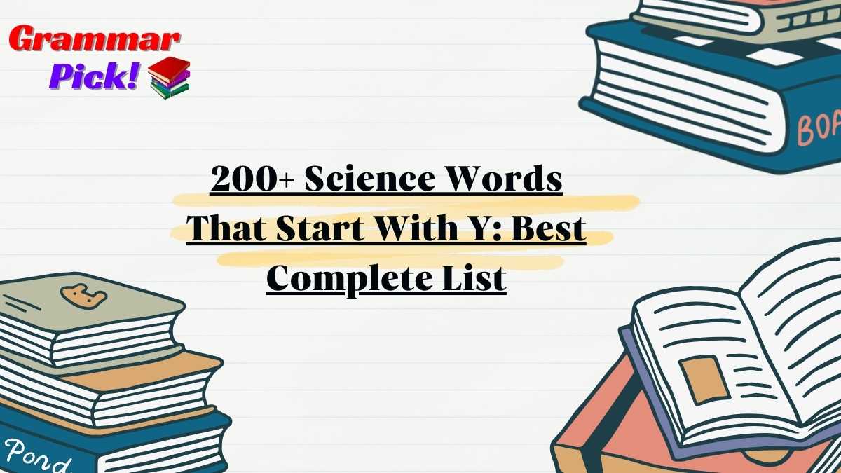 Science Words That Start With Y