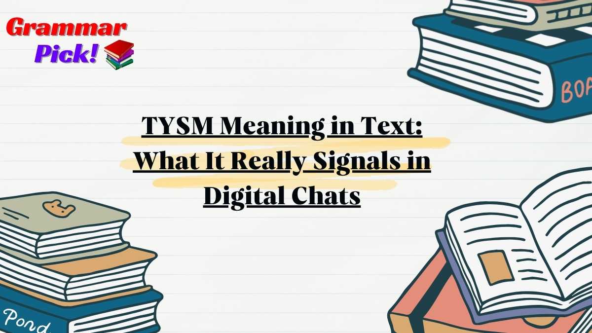 TYSM Meaning